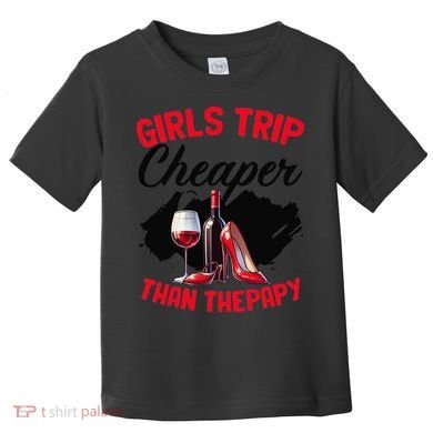 Funny Trip Bachelorette Wine Party Weekend Squad Toddler T-Shirt