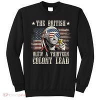 Funny The British Blew A 13 Colony Lead 4th Of July Us Flag Sweatshirt thumb 0
