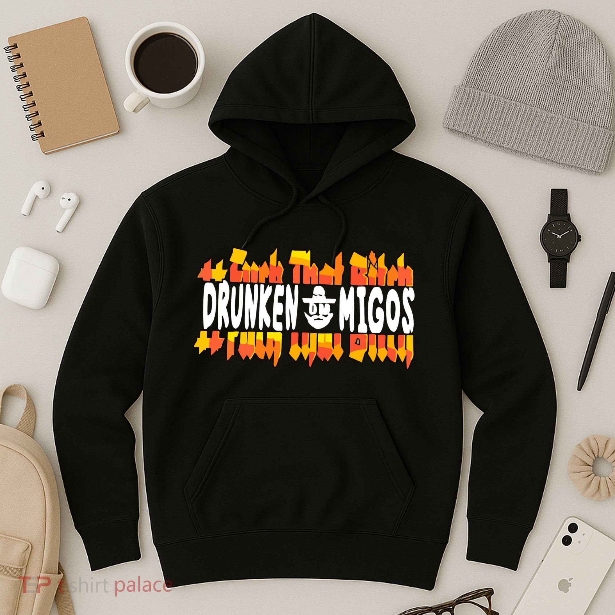 Fuck The Bitch Drunken M.I.G.O.S Hoodie