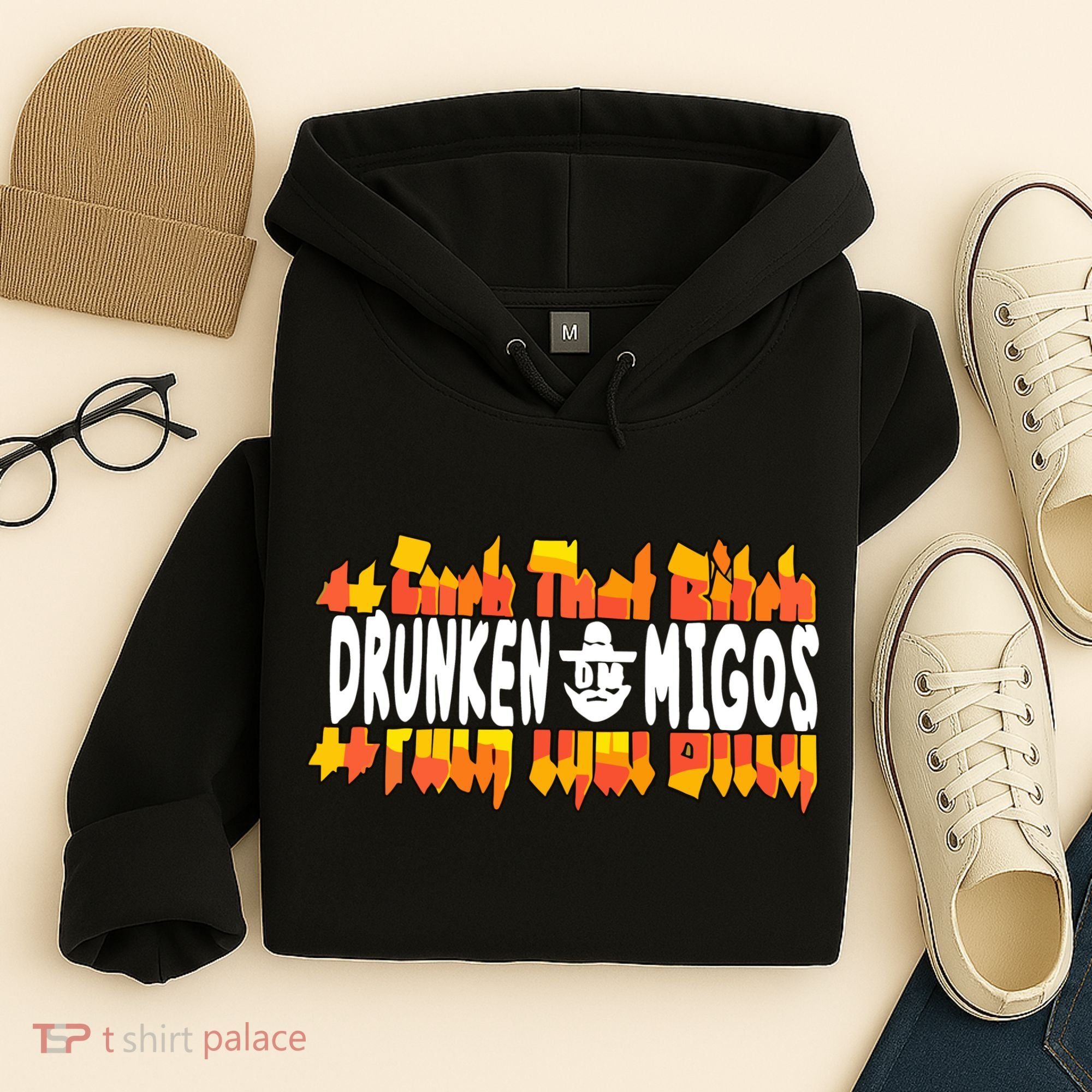 Fuck The Bitch Drunken M.I.G.O.S Hoodie