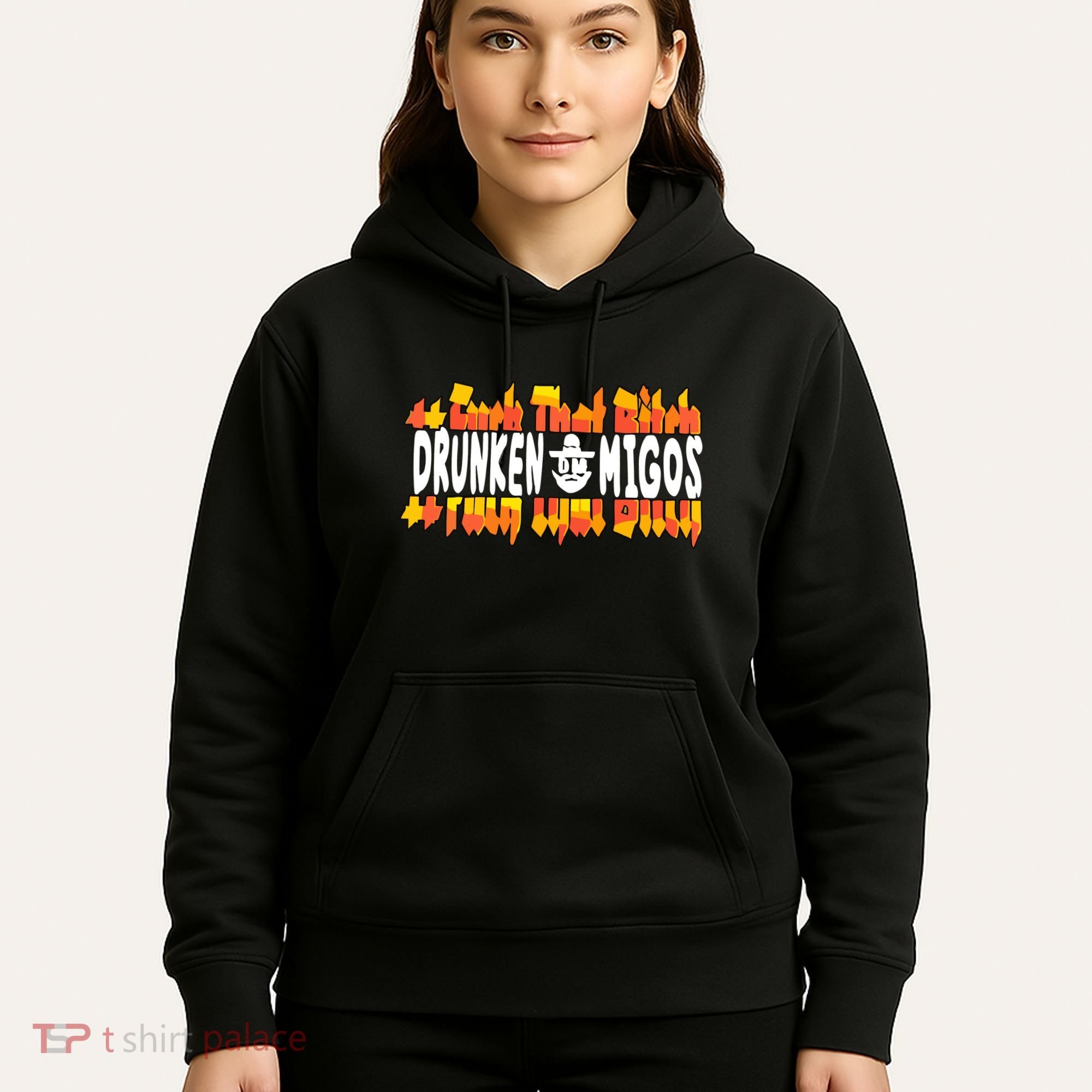 Fuck The Bitch Drunken M.I.G.O.S Hoodie