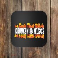 Fuck The Bitch Drunken M.I.G.O.S Coaster thumb 0