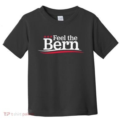 Feel The Bern Campaign Sign Not Me Us Meme Bernie Bro Toddler T-Shirt
