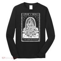 Funny Tarot Card Zero Of Fucks Occult Tarot Reader Reading Long Sleeve Shirt thumb 0