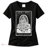 Funny Tarot Card Zero Of Fucks Occult Tarot Reader Reading Women's T-Shirt thumb 0