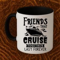 Friends That Cruise Together Last Forever Coffee Mug thumb 2
