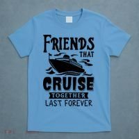 Friends That Cruise Together Last Forever T-Shirt thumb 4