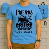 Friends That Cruise Together Last Forever T-Shirt thumb 5