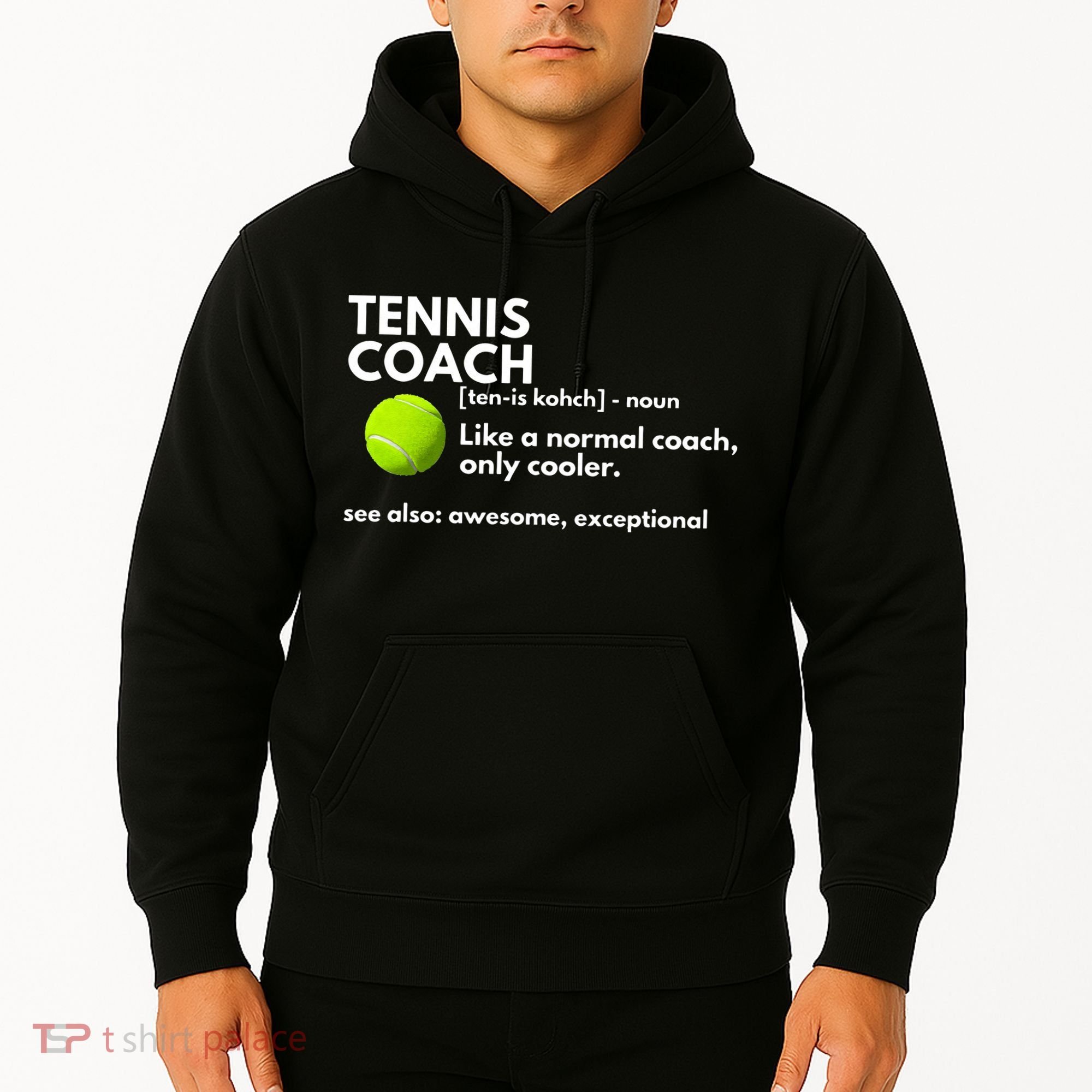 Funny Tennis Coach Definition Coaching Gift Hoodie