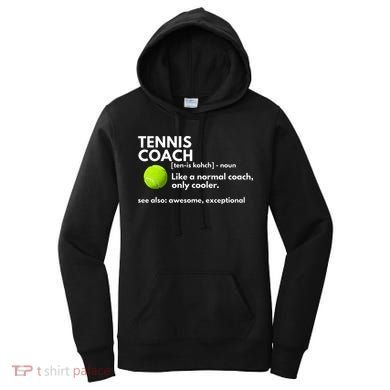 Funny Tennis Coach Definition Coaching Gift Women's Hoodie