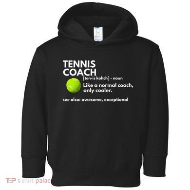 Funny Tennis Coach Definition Coaching Gift Toddler Hoodie