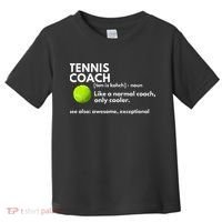 Funny Tennis Coach Definition Coaching Gift Toddler T-Shirt thumb 0