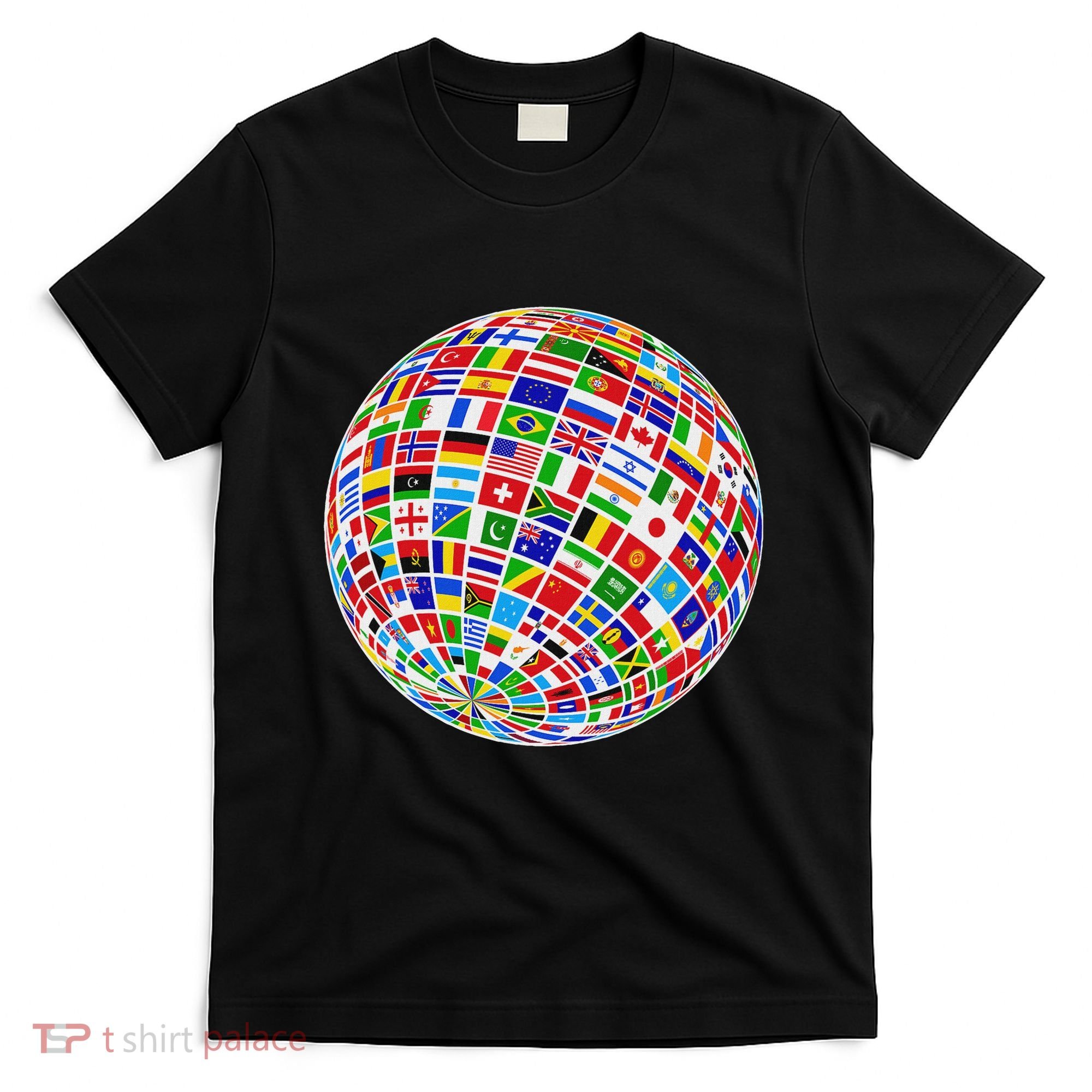 Flags The Countries Of The World Globe Earth World Flags T-Shirt