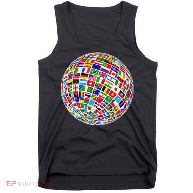 Flags The Countries Of The World Globe Earth World Flags Tank Top