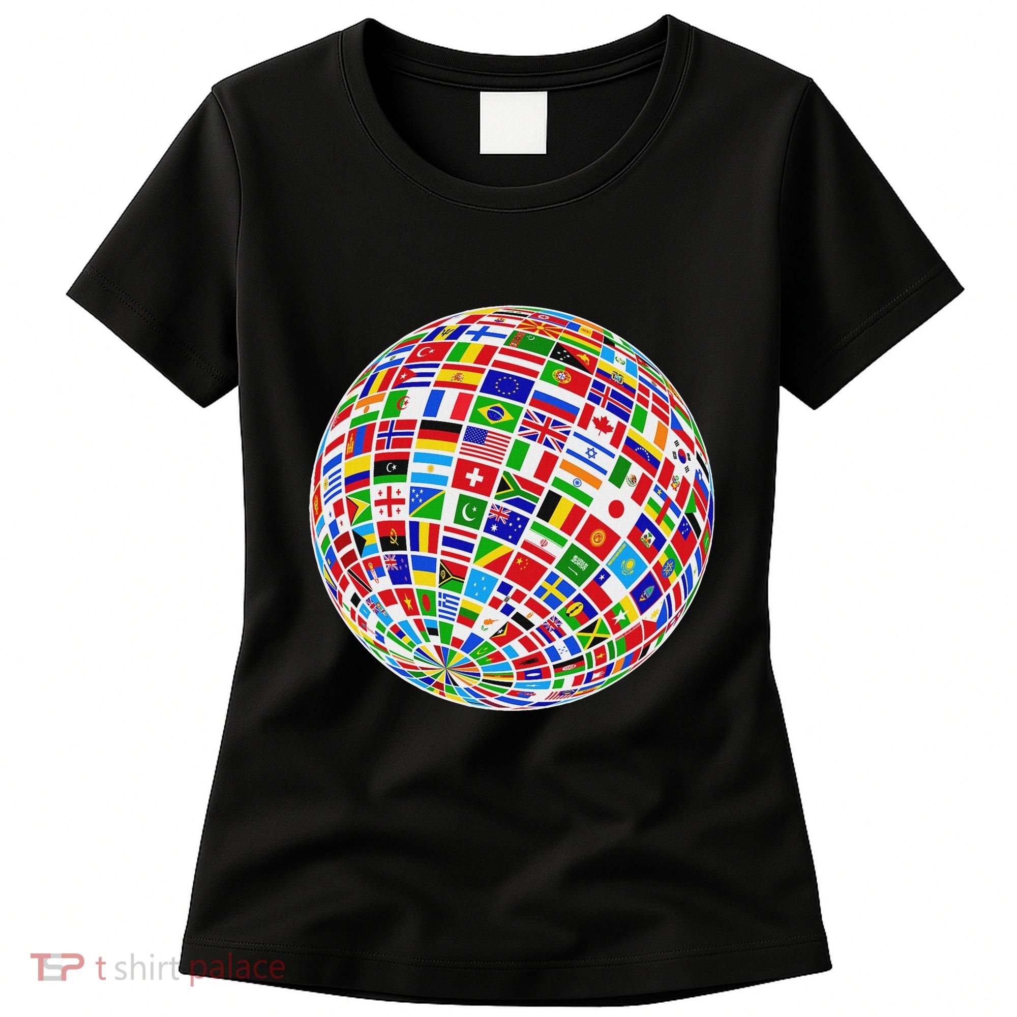 Flags The Countries Of The World Globe Earth World Flags Women's T-Shirt