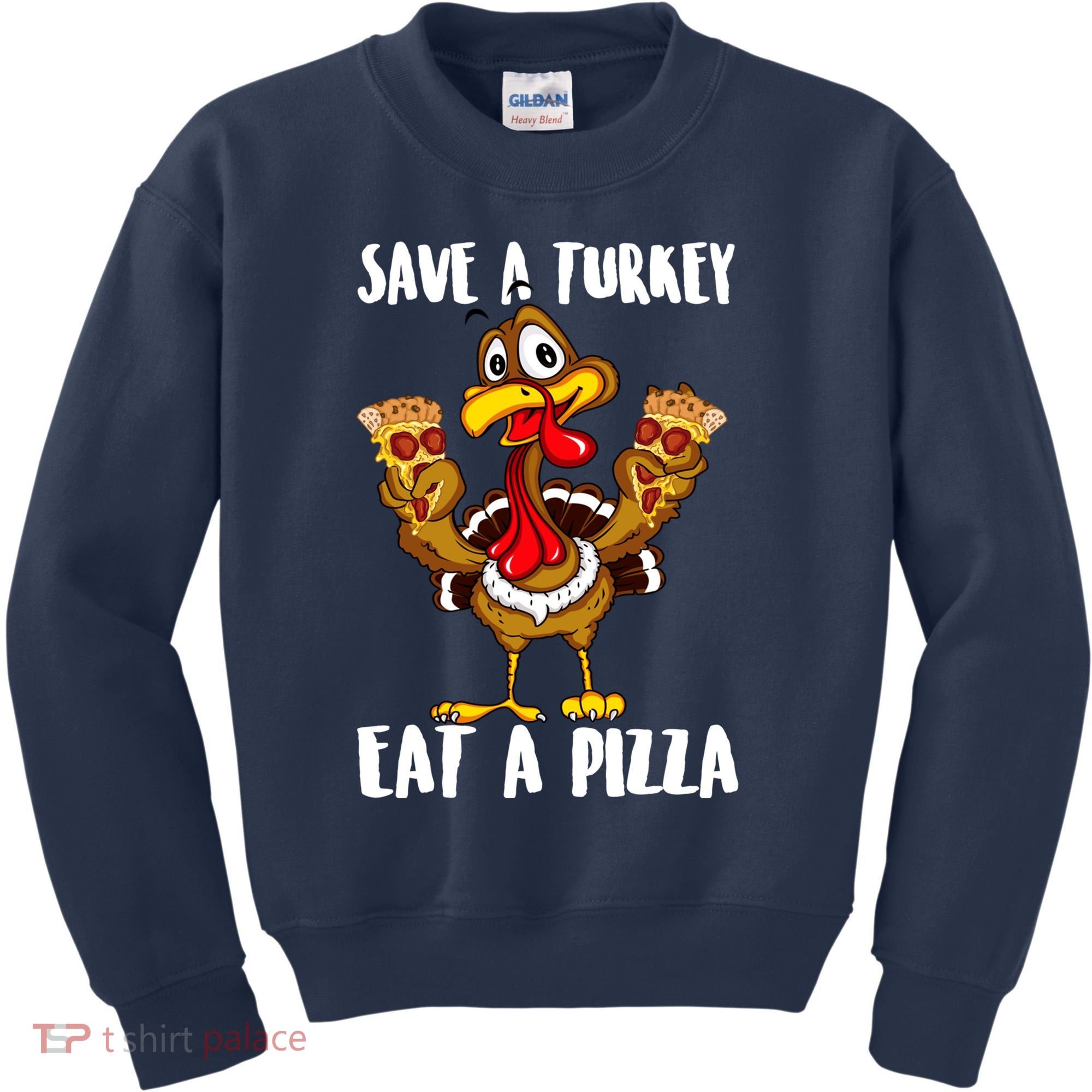 Funny Thanksgiving Costume Save A Turkey Eat A Pizza Kids Sweatshirt