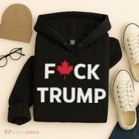 Fuck Trump Canada Hoodie thumb 4