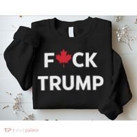 Fuck Trump Canada Sweatshirt thumb 2