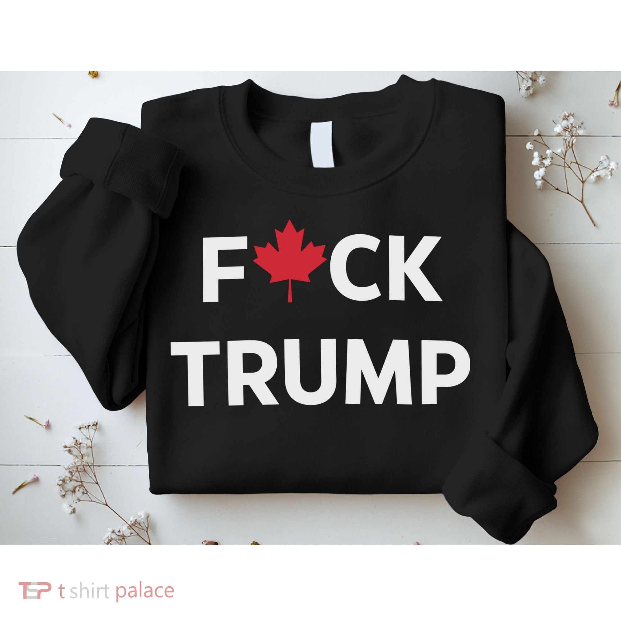 Fuck Trump Canada Sweatshirt