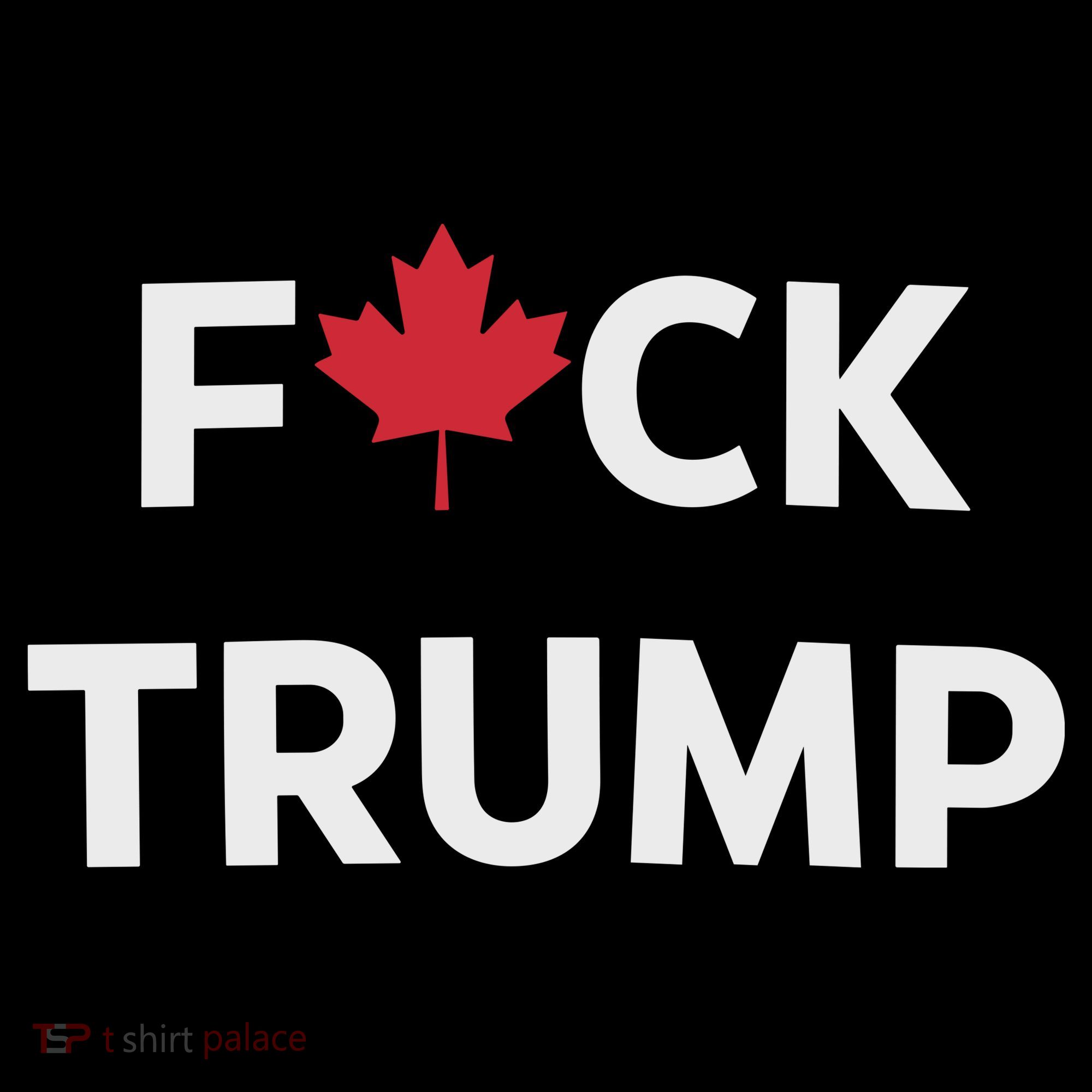 Fuck Trump Canada Tank Top