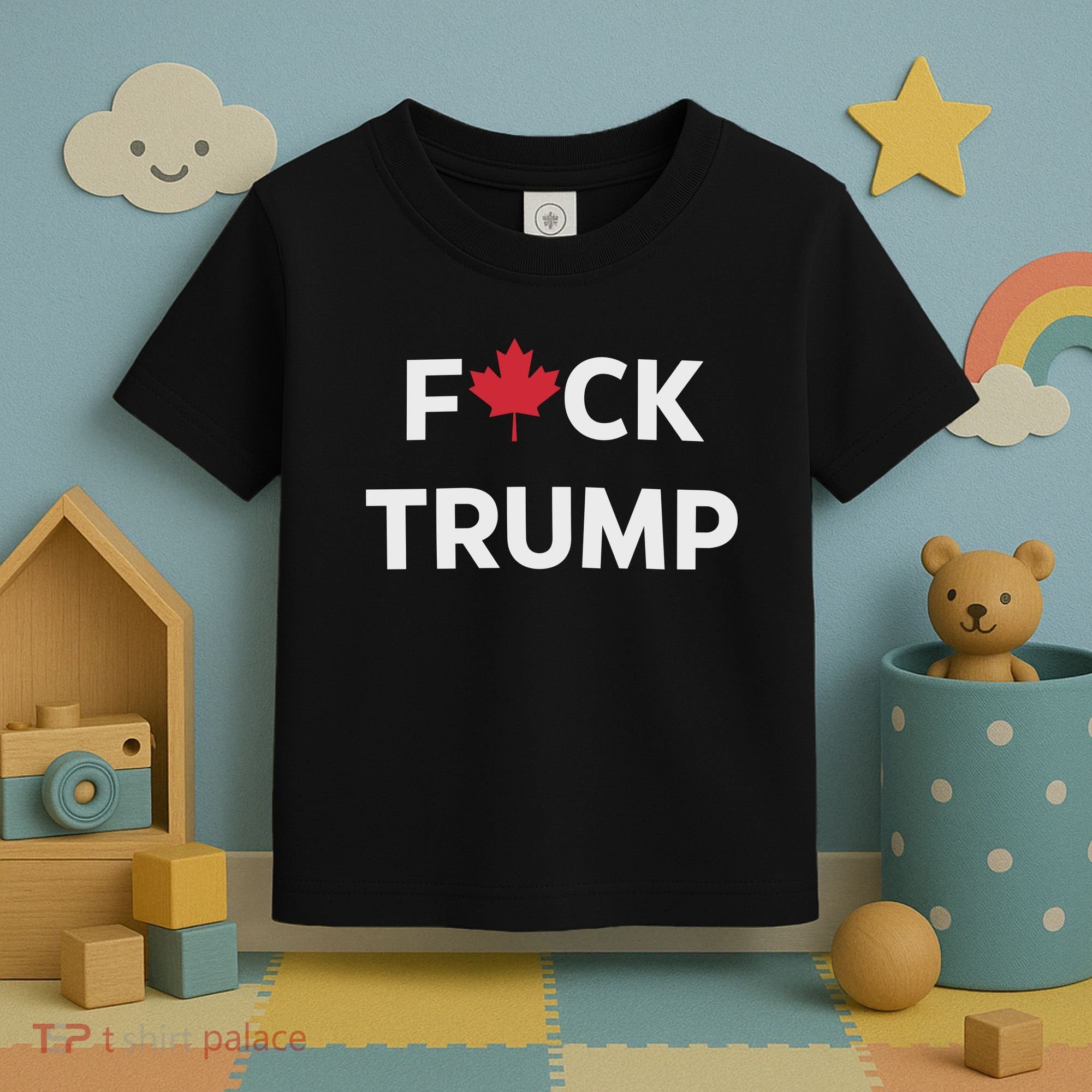 Fuck Trump Canada Toddler T-Shirt