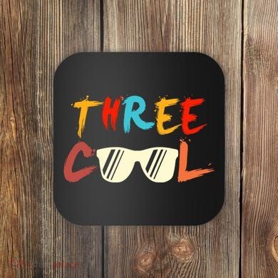 Funny Three Cool Glasses Years Old 3rd Birthday Anniversary Coaster