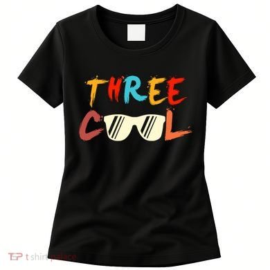 Funny Three Cool Glasses Years Old 3rd Birthday Anniversary Women's T-Shirt