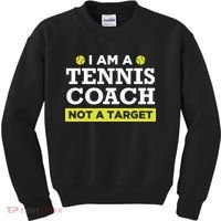 Funny Tennis Coach Gift Not A Target Kids Sweatshirt thumb 0