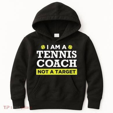 Funny Tennis Coach Gift Not A Target Kids Hoodie