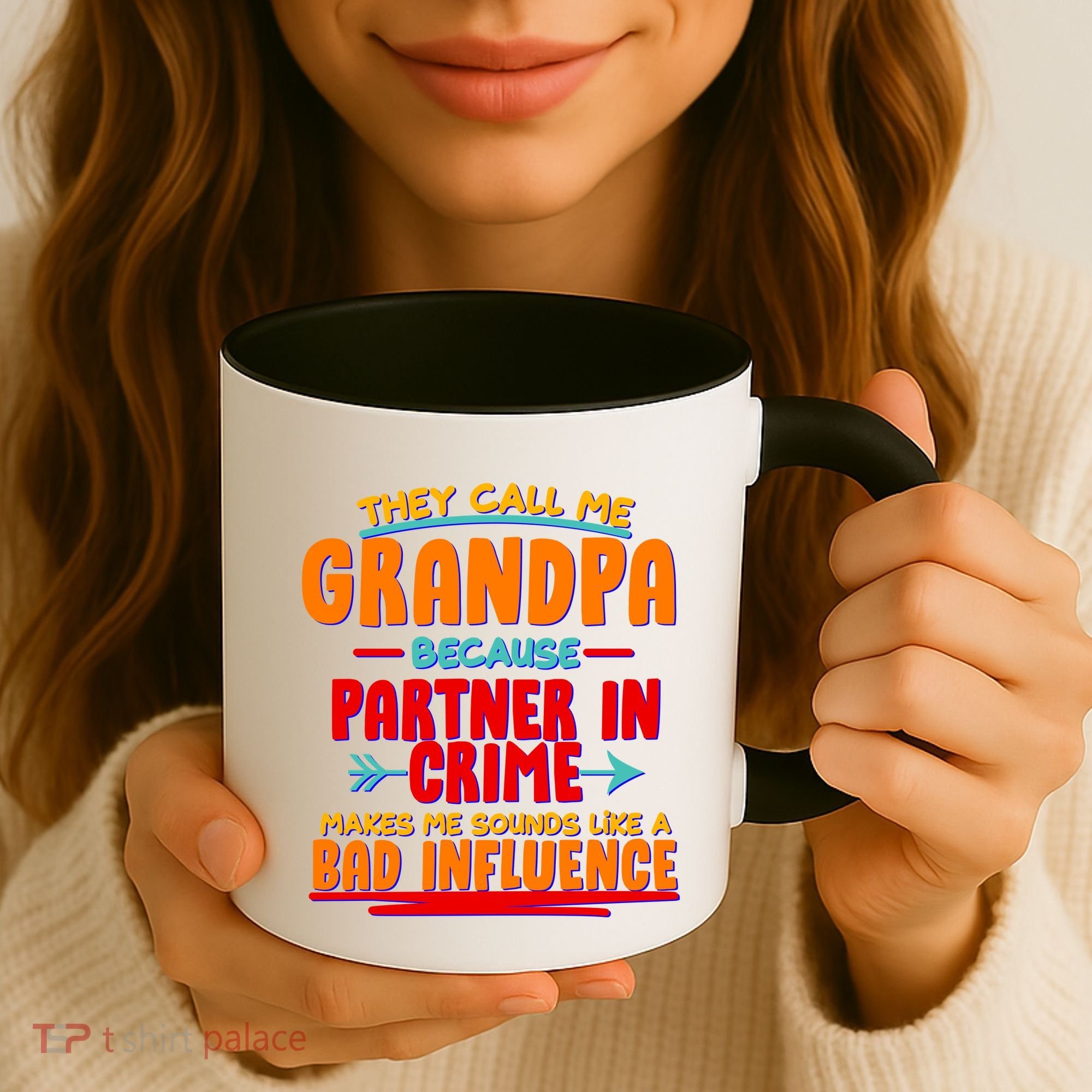 Funny They Call Me Grandpa Partner In Crime Makes Me Sound Like A Bad Influence Coffee Mug
