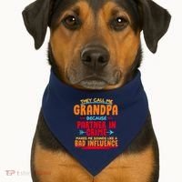 Funny They Call Me Grandpa Partner In Crime Makes Me Sound Like A Bad Influence USA-Made Doggie Bandana thumb 1