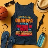 Funny They Call Me Grandpa Partner In Crime Makes Me Sound Like A Bad Influence Tank Top thumb 4