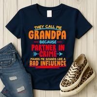 Funny They Call Me Grandpa Partner In Crime Makes Me Sound Like A Bad Influence Women's T-Shirt thumb 3