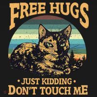 Free Tortoiseshell Cat Hugs Just Kidding Dont Touch Me Button thumb 1