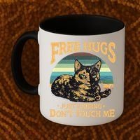 Free Tortoiseshell Cat Hugs Just Kidding Dont Touch Me Coffee Mug thumb 2