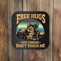 Free Tortoiseshell Cat Hugs Just Kidding Dont Touch Me Coaster thumb 0