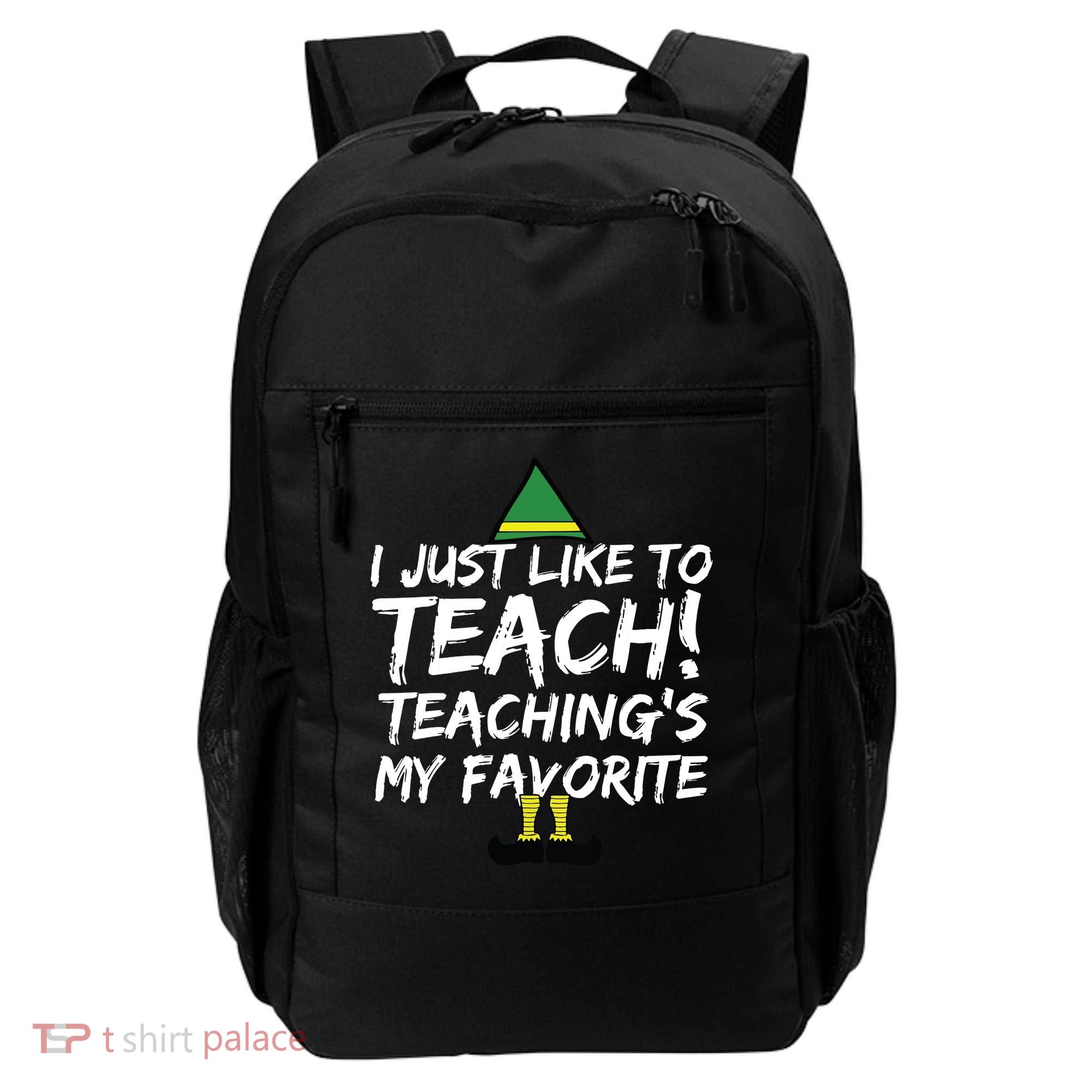Funny Teacher Christmas Teaching Is My Favorite Backpack