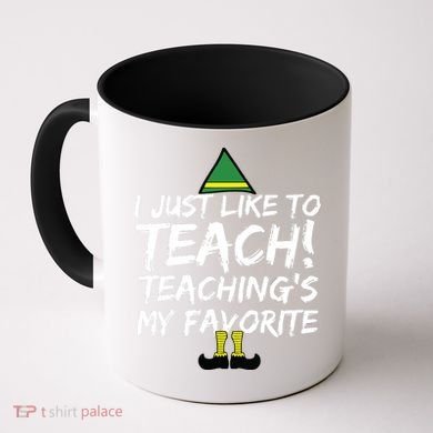 Funny Teacher Christmas Teaching Is My Favorite Coffee Mug