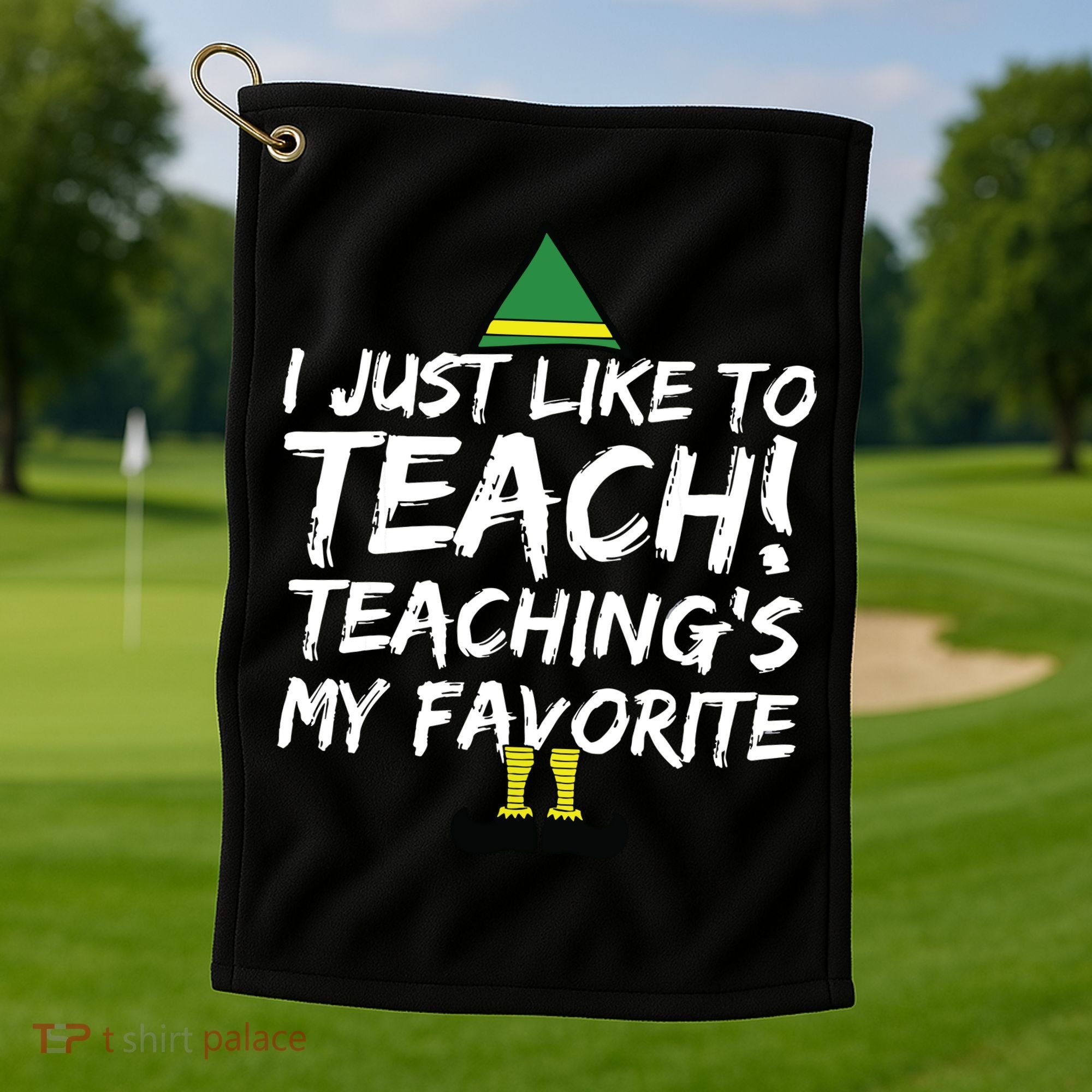 Funny Teacher Christmas Teaching Is My Favorite Golf Towel