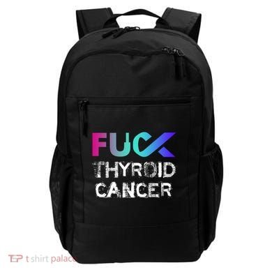 Fuck Thyroid Cancer Awareness Gift Backpack