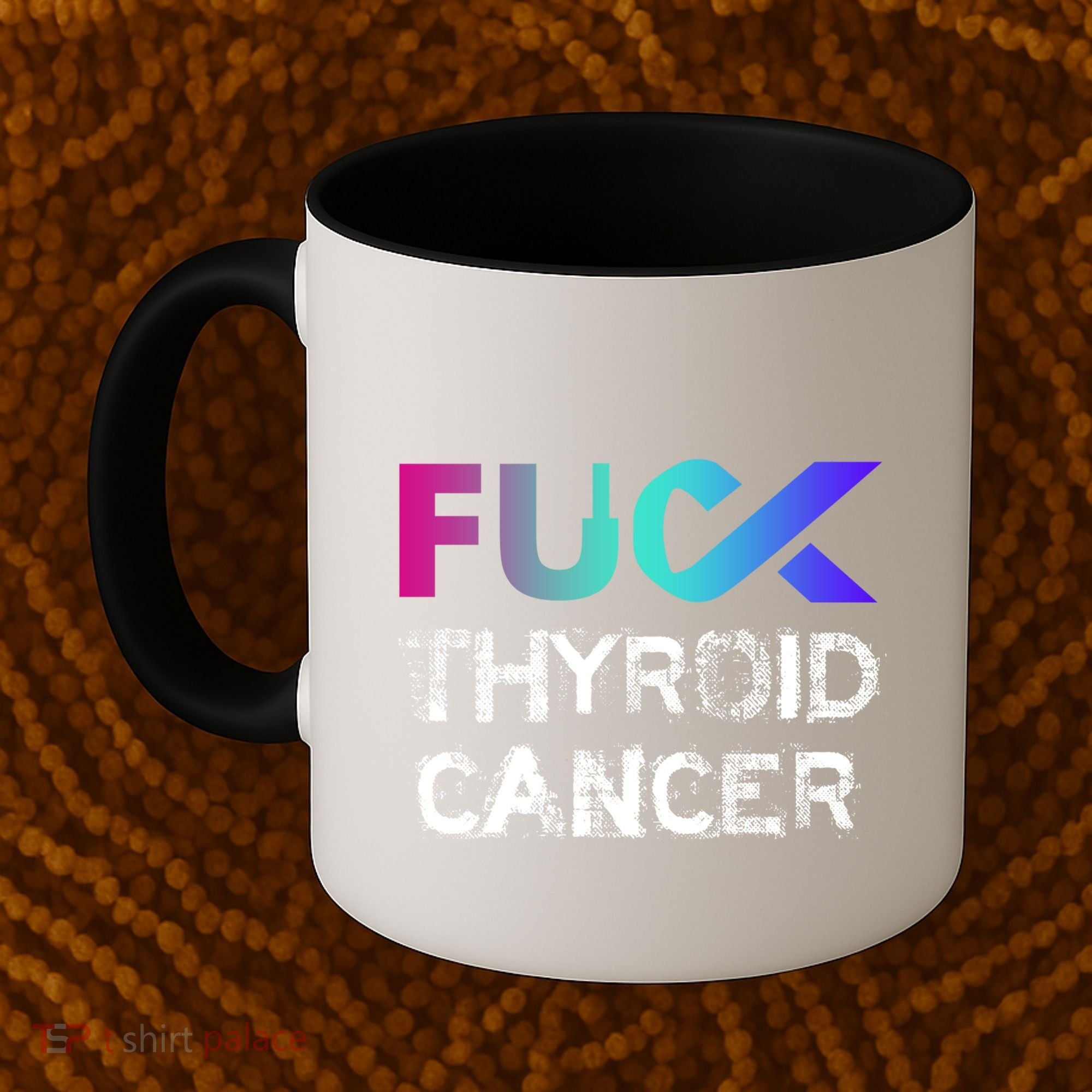 Fuck Thyroid Cancer Awareness Gift Coffee Mug