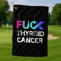 Fuck Thyroid Cancer Awareness Gift Golf Towel thumb 1