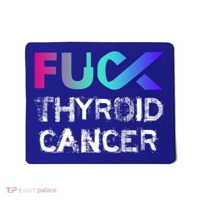 Fuck Thyroid Cancer Awareness Gift Mousepad