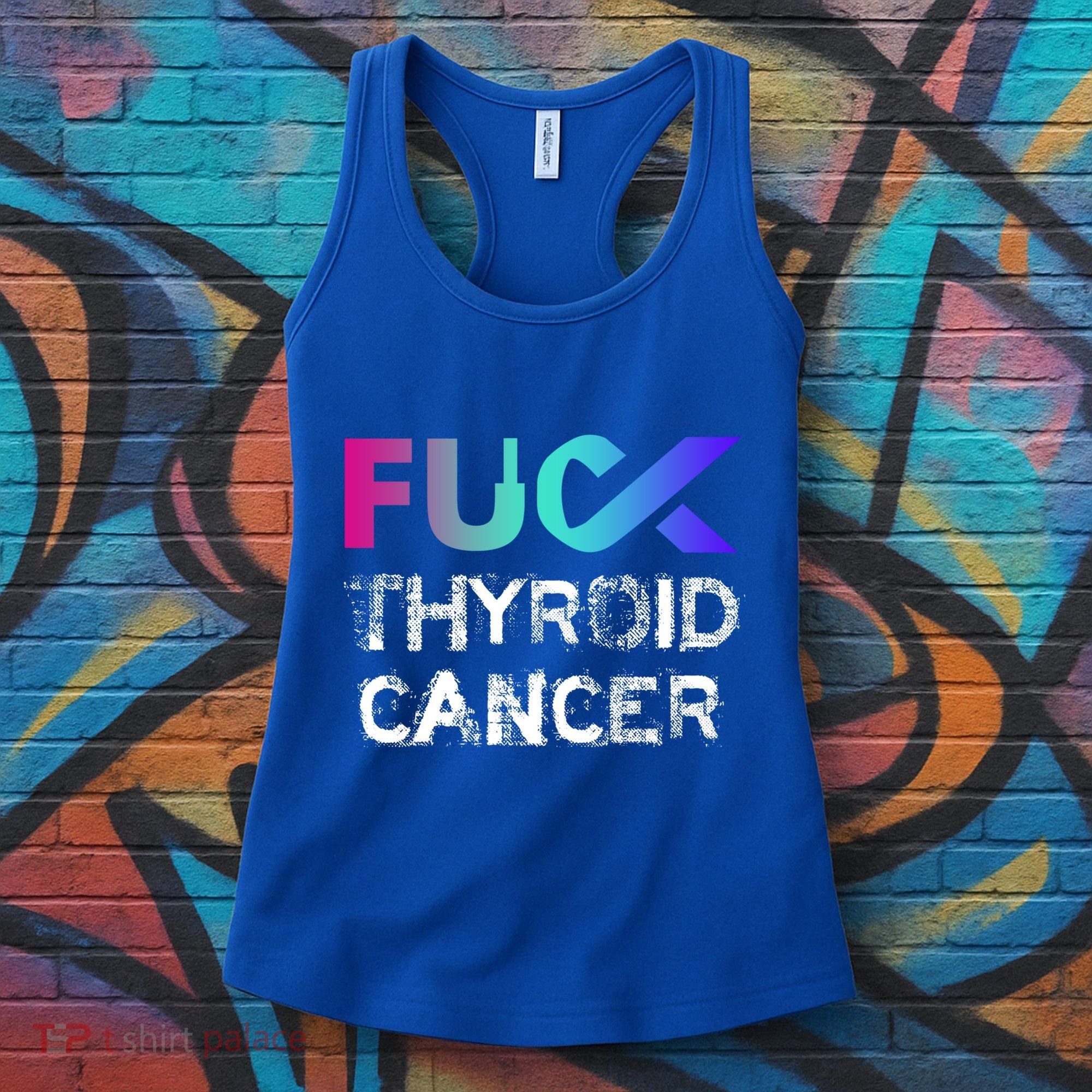 Fuck Thyroid Cancer Awareness Gift Women's Tank Top