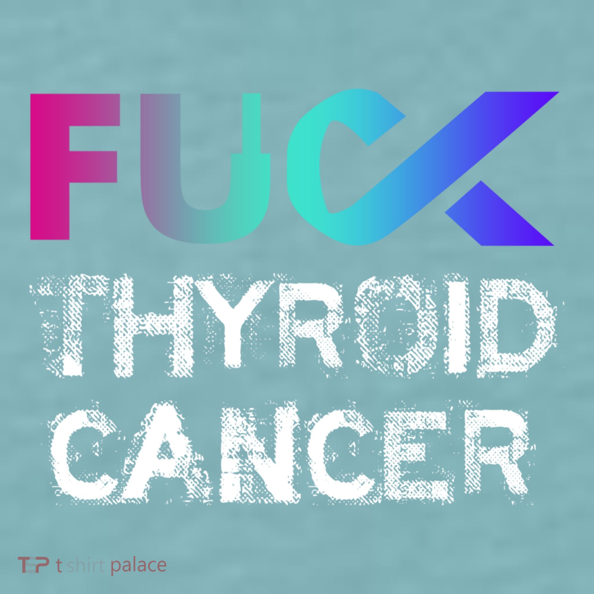 Fuck Thyroid Cancer Awareness Gift Sueded Cloud Jersey T-Shirt