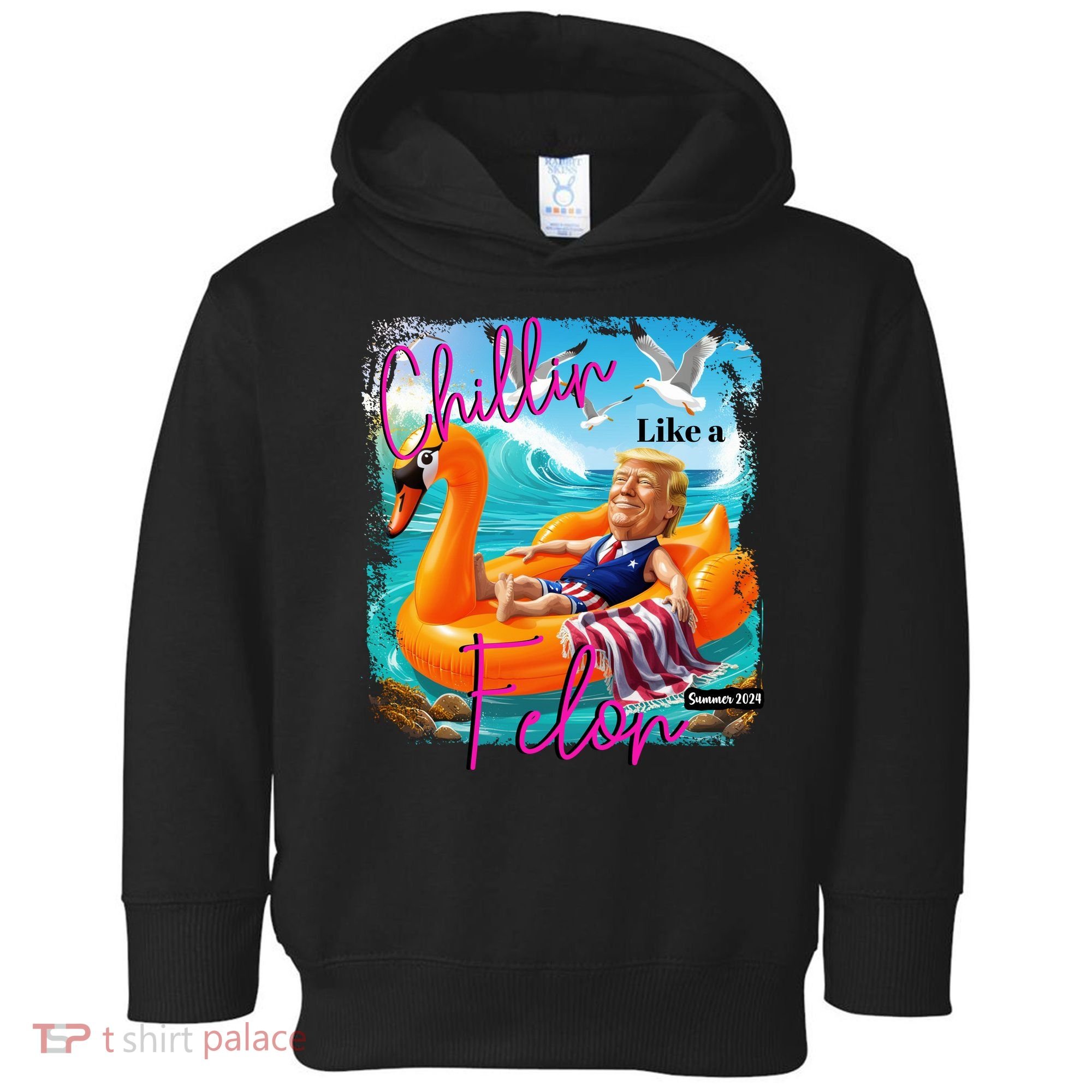 Funny Trump Chillin Like A Felon Toddler Hoodie