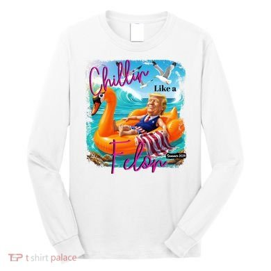 Funny Trump Chillin Like A Felon Long Sleeve Shirt