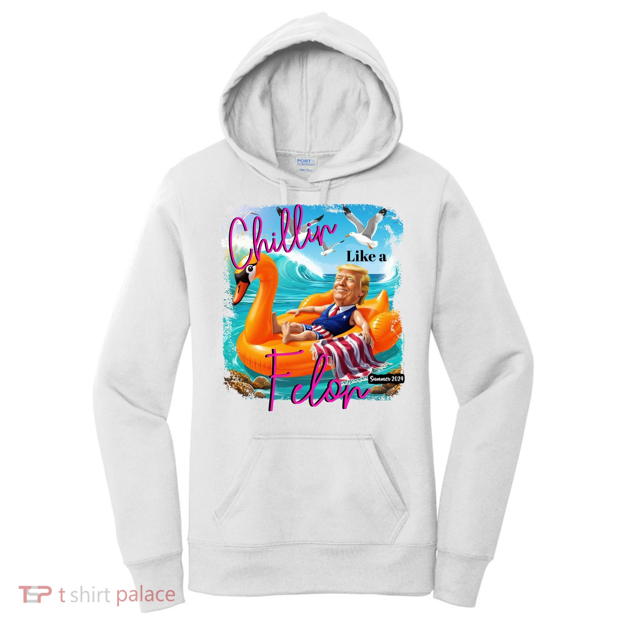 Funny Trump Chillin Like A Felon Women's Hoodie