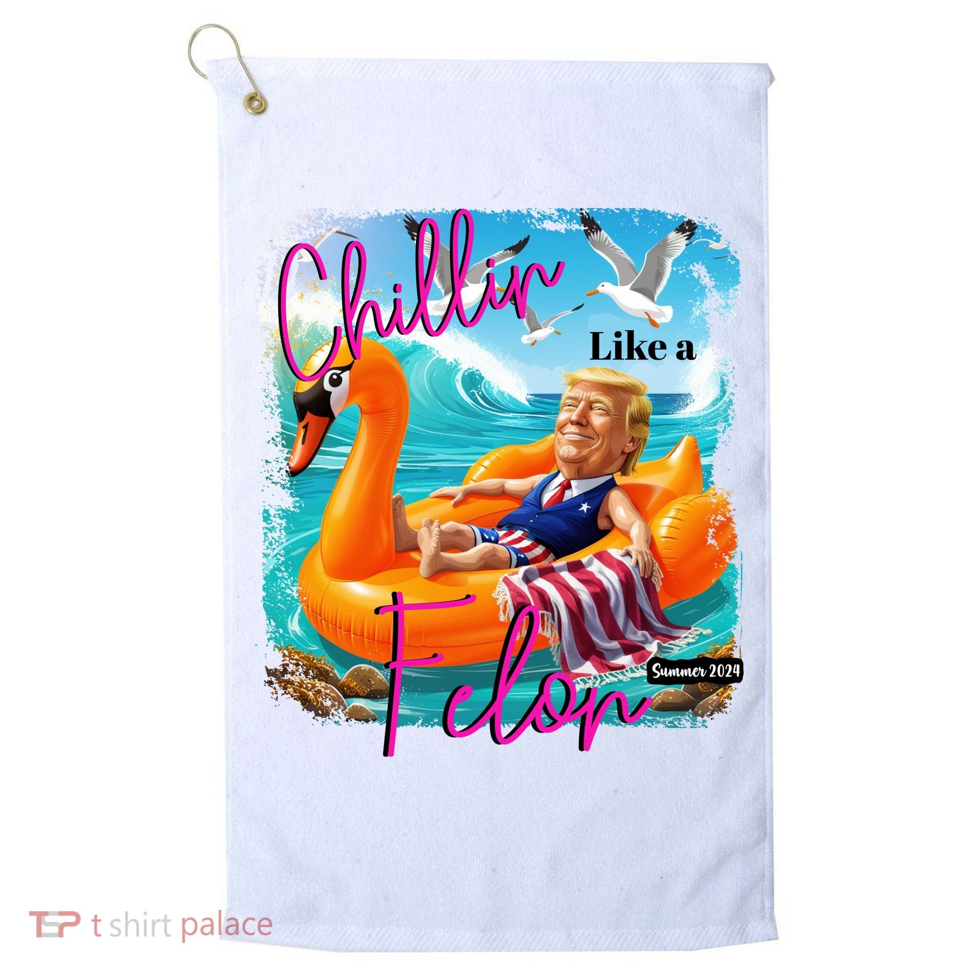 Funny Trump Chillin Like A Felon Golf Towel