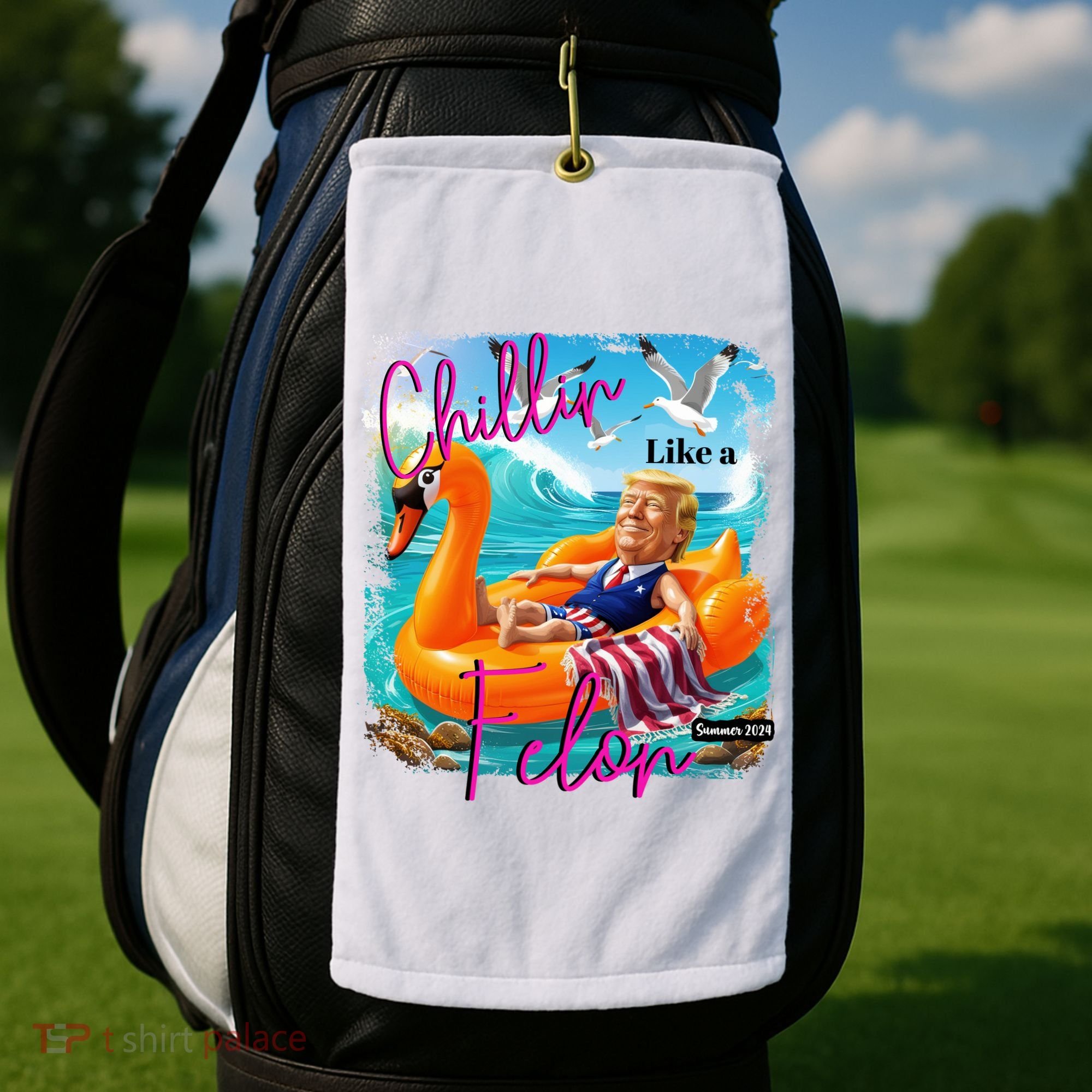 Funny Trump Chillin Like A Felon Golf Towel